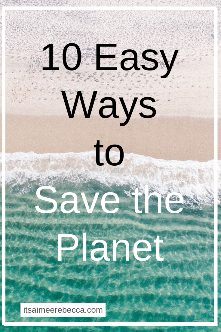 easy ways to save the planet