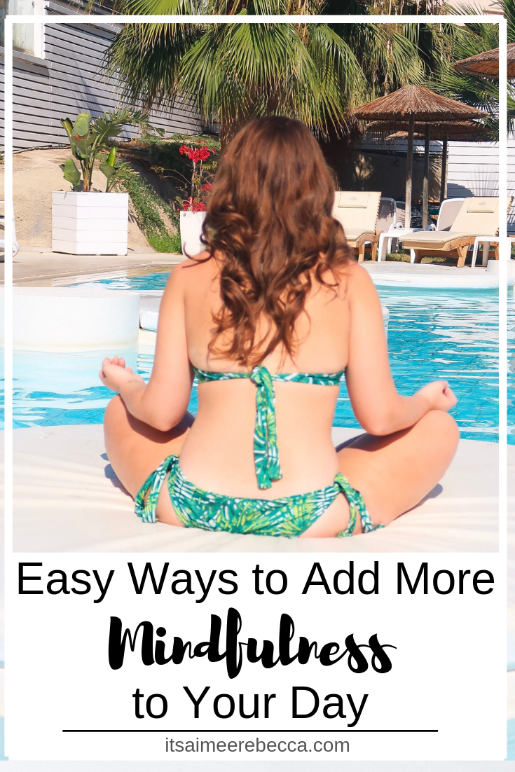 easy ways to add mindulness 